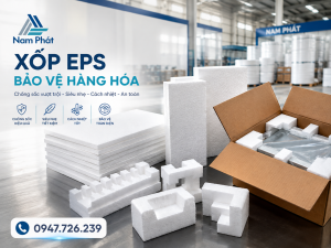 Xốp EPS Có Công Dụng Gì Trong Bảo Vệ Hàng Hóa?